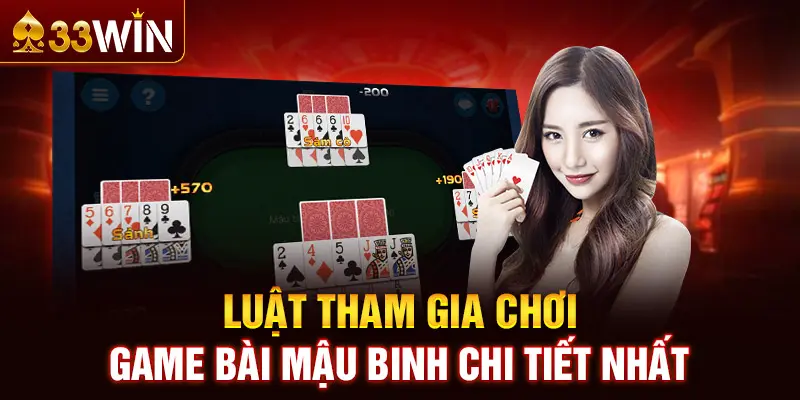 Luật tham gia chơi game bài mậu binh chi tiết nhất