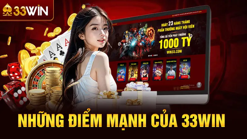 Những điểm mạnh của 33win