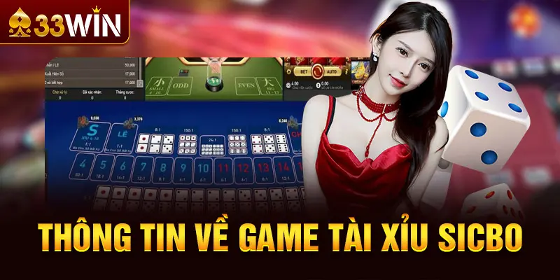 Thông tin về game Tài Xỉu Sicbo