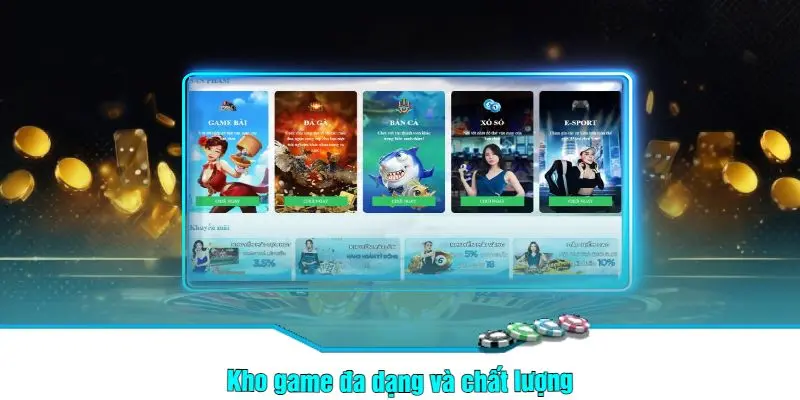 Kho game đa dạng và chất lượng